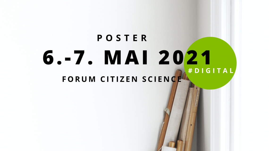 Poster-Session auf dem Forum Citizen Science #digital | Bürger schaffen  Wissen